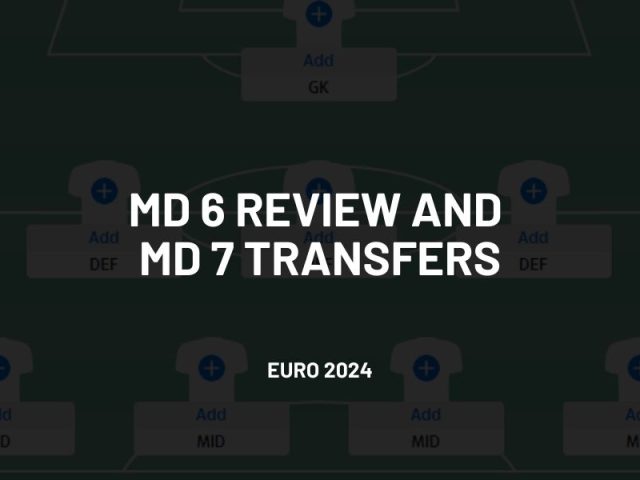 Matchday 6 Review and Matchday 7 Transfers