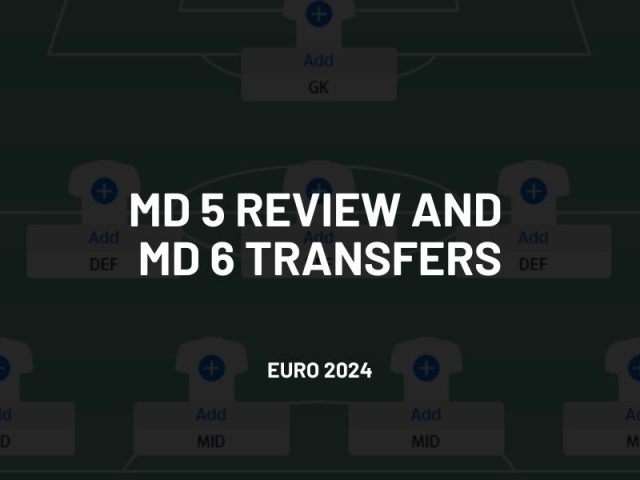 Matchday 5 Review and Matchday 6 Transfers